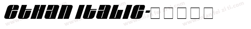 Ethan Italic字体转换